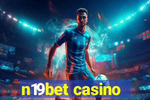 n19bet casino